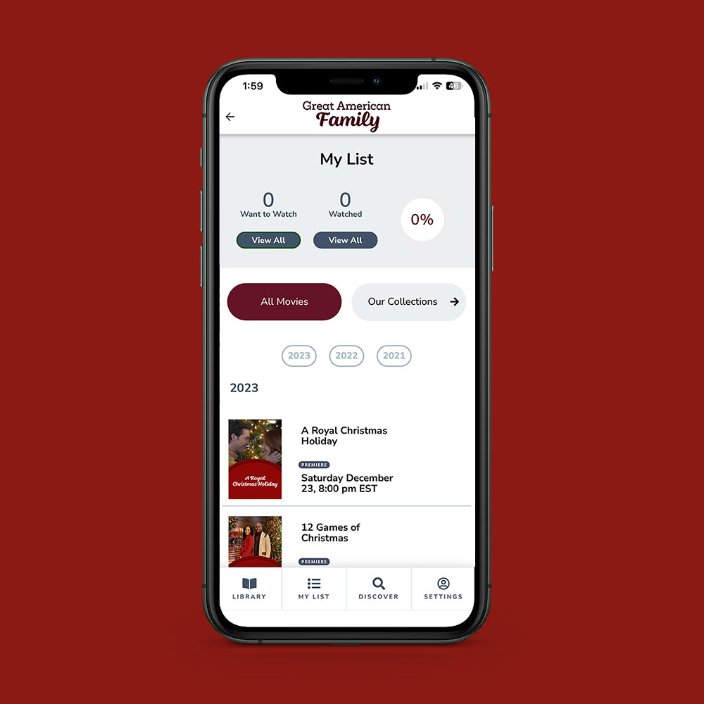 A smartphone displays a streaming app screen titled "My List," showing zero movies watched. It features two Christmas movies for 2023 from Great American Family: "A Royal Christmas Holiday" and "12 Games of Christmas.