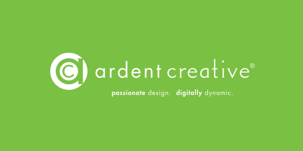 Green background with the Ardent logo in white, featuring the tagline "passionate design. digitally dynamic." A circular graphic with a stylized "a" and "c" reflects sophisticated logo design and brand evolution.